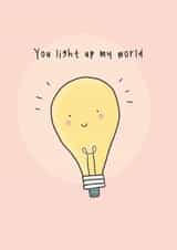 You light up my world - Appreciation card created by Little Big Pie