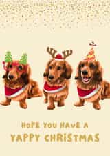 Hope You Have a Yappy Christmas Long haired Dachshund Christmas Card created by Cujo Creations