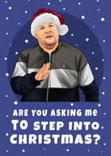 Are you asking me to step in? Smithy Inspired Christmas Card 1001 created by Hint of Sarcasm