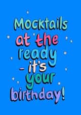 Fun Birthday Card - Mocktails At The Ready - Sober created by Sober Girl Society