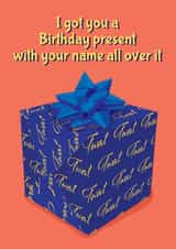 I got you a Birthday present... created by Dottie Mottie