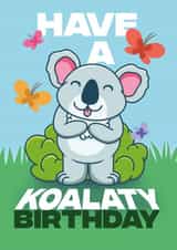 Have A Koalaty Birthday - Fun Koala Birthday Card created by WITH LOVE