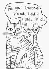 The cat did a sh*t in your shoes created by Rochelle Asquith