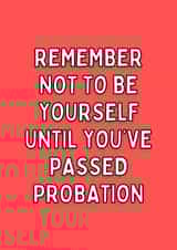 Remember Not To Be Yourself New Job Card created by Meg's Creative Outlet