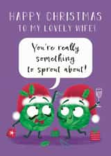 Happy Christmas Wife - Cute Sprouts - Modern - Lovely Wife - Youre Really Something To Sprout About - Pun - Christmas Card created by Hannah Jayne Lewin