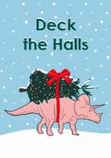 'Deck the Halls' Dinosaur Christmas Card created by La Fam Illustration