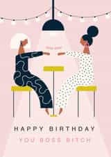 Happy Birthday Boss Bitch created by Duchess Plum