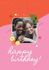Personalised Birthday Photo Card created by KATIE S - happy birthday photo card for her