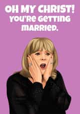 Oh My Christ You're getting married - Pam Gavin and Stacey Inspired Card created by Hint of Sarcasm