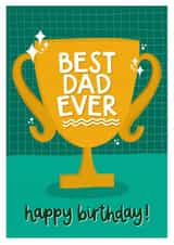 Bright And Bold Trophy Birthday Card For The Bestest Dad Ever created by Amy Writes