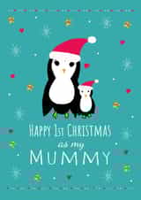 1st Christmas As My Mummy - 1st Christmas - New Mum - New Born - New Baby - Penguins - Mummy and Baby - Cute - Baby Penguin - Christmas Card created by Missycards