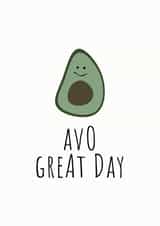 Avo Great Day Card created by Rutland Creative