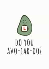 Do You Avo-Car-Do? Card created by Rutland Creative