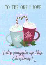 Snuggle up with the one I love Christmas Card created by Rebecca Handy