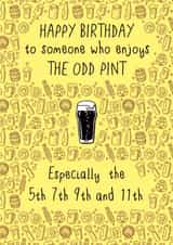 Funny Birthday Card - Beer - Happy Birthday To Someone Who Enjoys The Odd Pint created by Liverpool Card Studio