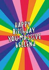 Happy Birthday You Massive Bellend created by Banter Cards