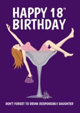 Funny Drink Responsibly Daughter 18th Birthday Card created by @Cupsie's Creations