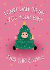 I can't wait to see  your baby this Christmas! created by Door By The Sea