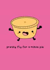 Pretty Fly for a Mince Pie Christmas Card created by Raptor Designs