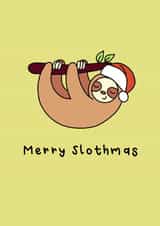 Merry Slothmas Christmas Card created by Raptor Designs