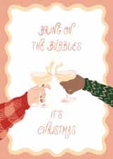 Bring on the bubbles, it's Christmas! created by Enyou Draws