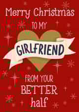 Cheeky - Heart Banner - Festive Love - Girlfriend - From Your Better Half - Girlfriend - For Her - Sparkle - Stars - Christmas Card created by Silky Rose Design