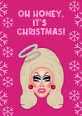 Oh Honey It's Christmas - Trixie Mattel, RuPaul, Drag Race Christmas Card created by Drag Apparel