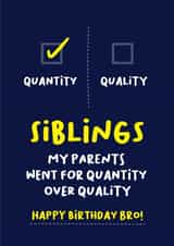Siblings Brother Quality Birthday Card created by Norm & Then