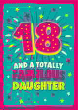 Totally fabulous 18th birthday card for a daughter created by The Typecast Gallery