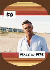 Personalised Birthday Photo Card created by Ashley Louise - 50, made in 1972 photo card