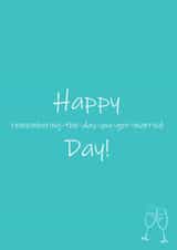 Typographic Anniversary Card - Happy Remembering The Day You Got Married Day! created by SJS Designs