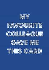 Favourite colleague birthday card 1001 created by Nicola Jo