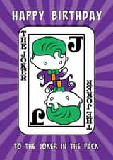 To the Joker in the pack Birthday card created by Cardology