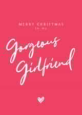 Gorgeous - Girlfriend - Cute - For Her - Gorgeous Girlfriend - Simple - Sweet - Heart - Christmas Card created by Seabird Studio