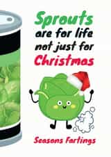 Sprouts are for life not just for Christmas card created by WigglyCards