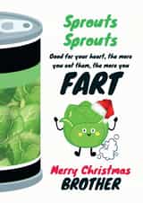 Brother funny sprouts make you fart Christmas card created by WigglyCards