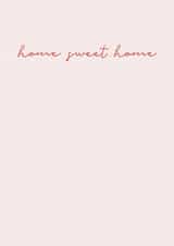 Cute Typography New Home Card - Home Sweet Home created by Grace Emily
