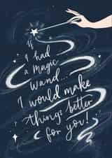 Magic wand make things better card created by Envy Row