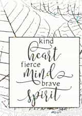 Kind Heart, Fierce Mind, Brave Spirit created by Jeff Kariuki