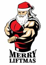 Merry Liftmas Funny Christmas card for the gym Lovers created by Nancy Walsh
