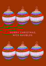 Merry christmas, nice baubles. created by Philippa Coules
