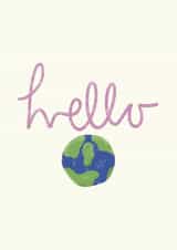 Hello World - New baby card created by HURRICANE REMI