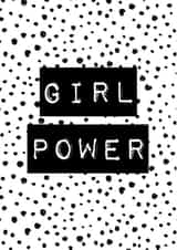 Girl Power Card created by Nancy Smith-Mitsch