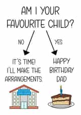 Happy Birthday Dad from your Favourite Child! created by The Merry Giraffe