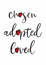 Chosen, adopted, loved created by Paperleaf Studios