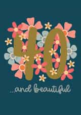 40 and Beautiful Floral Birthday Card created by The Pattern Press
