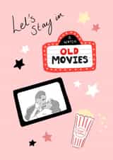 Let's Stay In and Watch Old Movies Card created by Lucy Dean-Moore