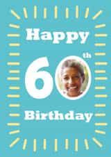 Personalised Birthday Photo Card created by A Ray of Sunshine Cards - 60 sixty Birthday Personalised Photo Card 7147