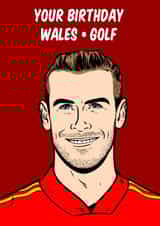 Gareth Bale, Wales birthday card created by Graham Sanders