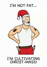 I'm not fat...I'm cultivating christ-mass created by Dicky Designs